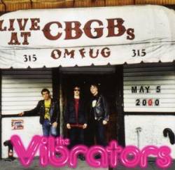 The Vibrators : Live At CBGB's